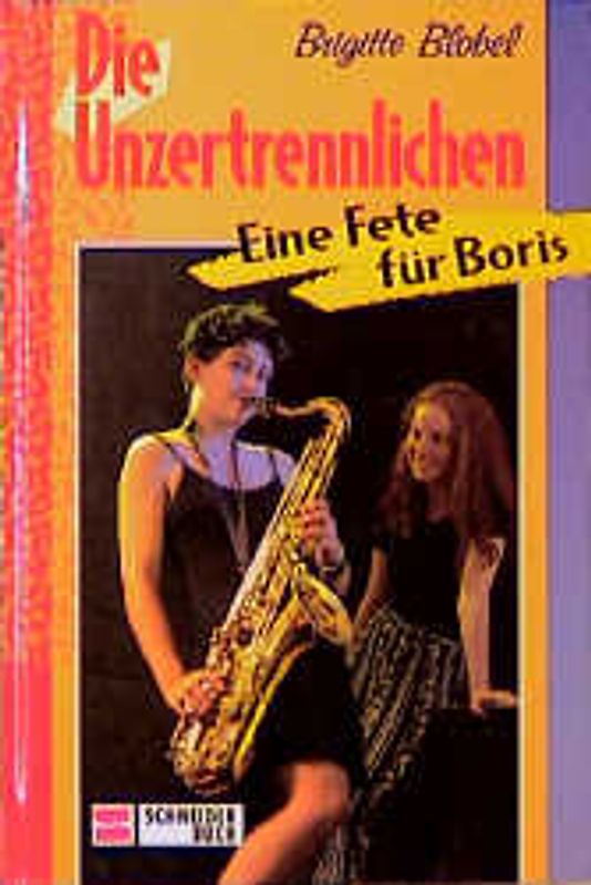 Die Unzertrennlichen / Eine Fete für Boris