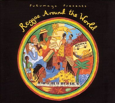 Putumayo Presents - Reggae Around the World