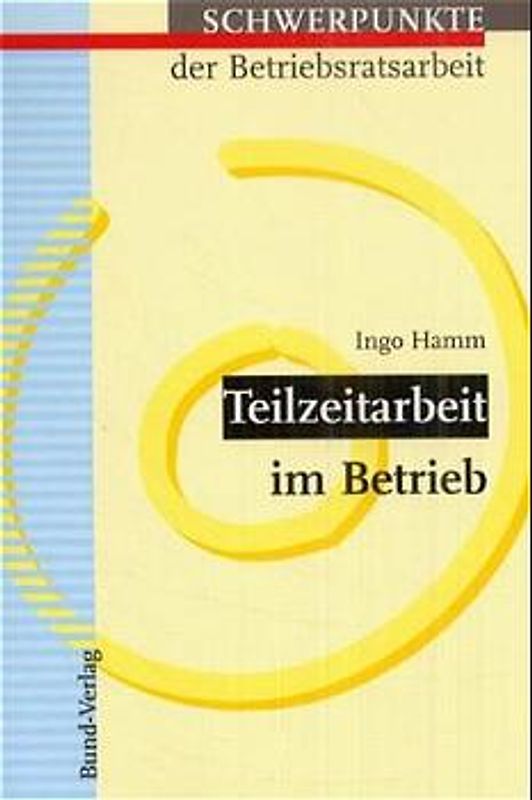 Teilzeitarbeit im Betrieb