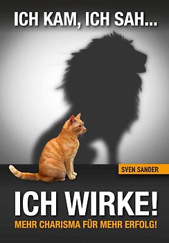 Ich kam, ich sah, ich wirke!