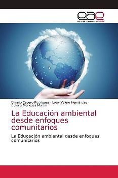 La Educación ambiental desde enfoques comunitarios