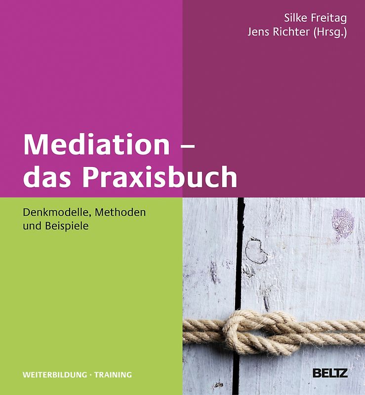 Mediation – das Praxisbuch