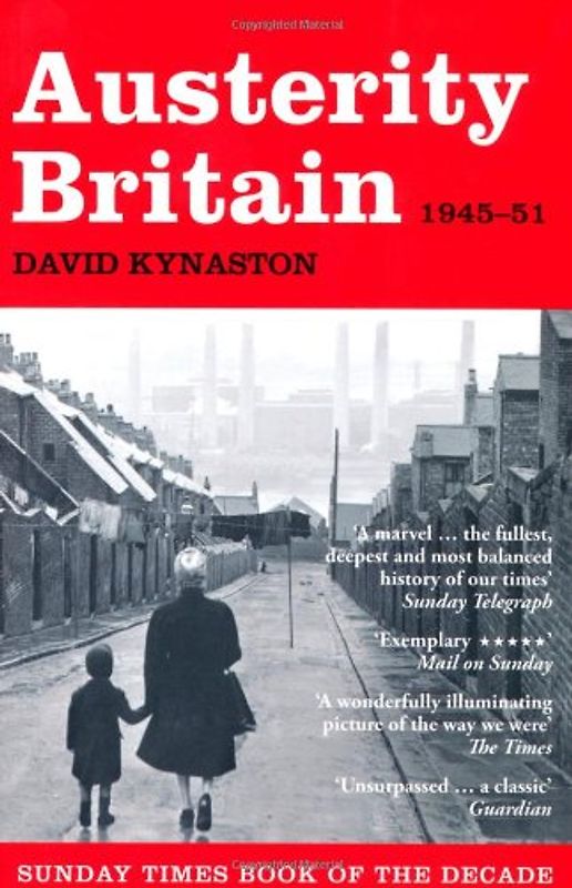 Austerity Britain, 1945-1951