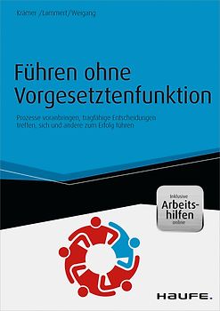 Führen ohne Vorgesetztenfunktion - inkl. Arbeitshilfen online