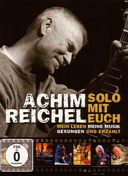 Achim Reichel - Solo mit Euch/Mein Leben, meine Musik. Gesungen und erzählt DVD