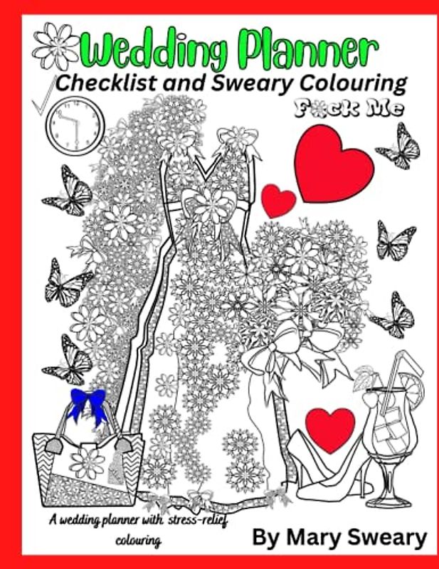Wedding Planner Book and Organizer for the Bride: Swear Words Wedding Planner and Colouring