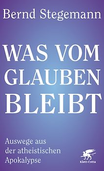 Was vom Glauben bleibt