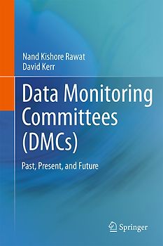Data Monitoring Committees (DMCs)