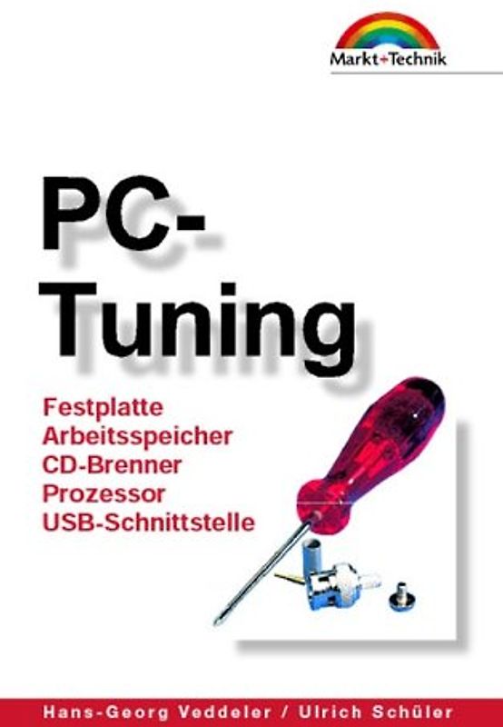 PC-Tuning. Festplatte - Arbeitsspeicher - CD-Brenner - USB-Schnittstelle