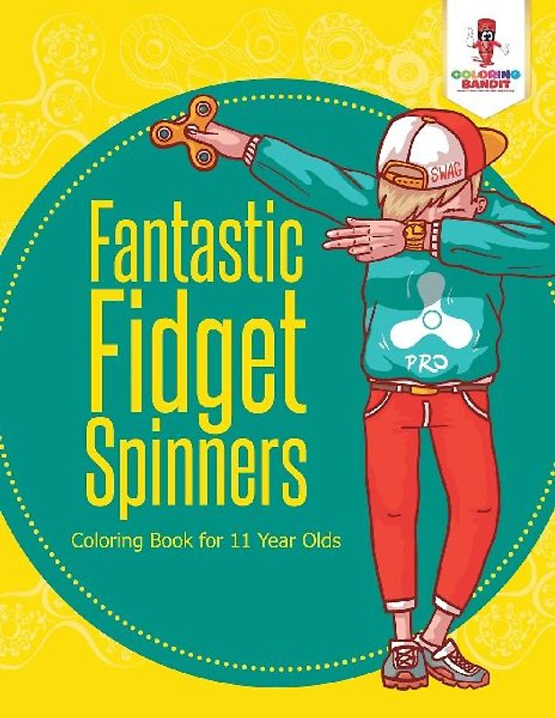 Fantastic Fidget Spinners