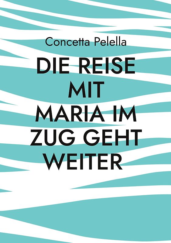 Die Reise mit Maria im Zug geht weiter