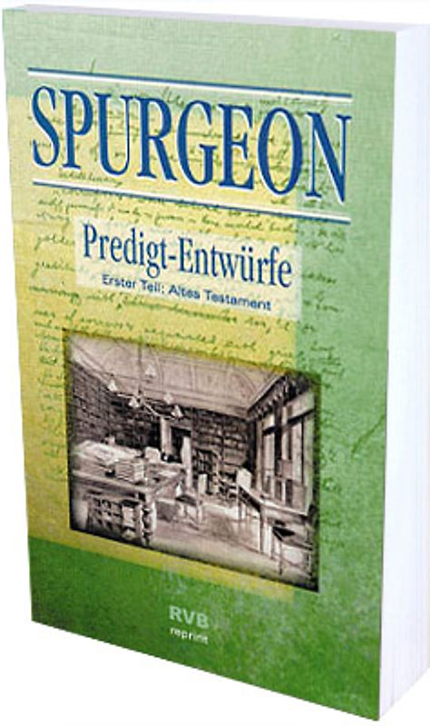 Predigt-Entwürfe. Faksimile-Nachdruck der Auflage von 1895