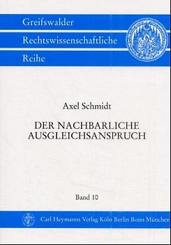 Der nachbarliche Ausgleichsanspruch