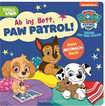 PAW Patrol Pappbilderbuch: Ab ins Bett, PAW Patrol!