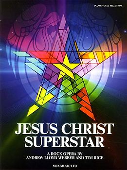 Andrew Lloyd Webber/Tim Rice: Jesus Christ Superstar (Updated Edition): Songbook für Klavier, Gesang, Gitarre