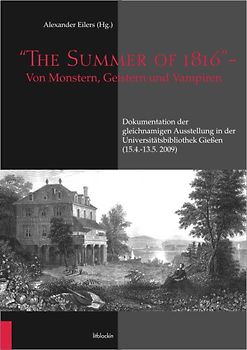 "The Summer of 1816" - Von Monstern, Geistern und Vampiren
