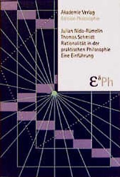 Rationalität in der praktischen Philosophie