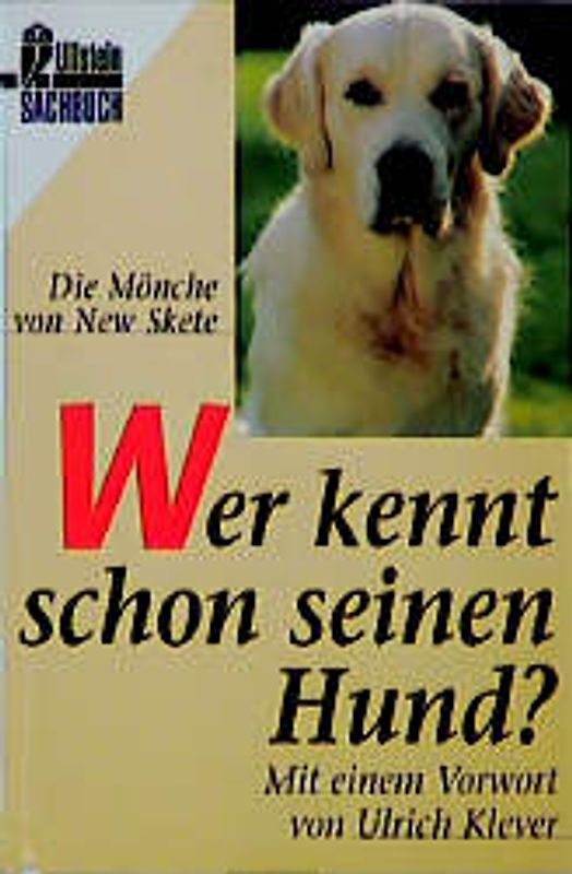 Wer kennt schon seinen Hund?. Ein Ratgeber für die artgemässe Hundeerziehung