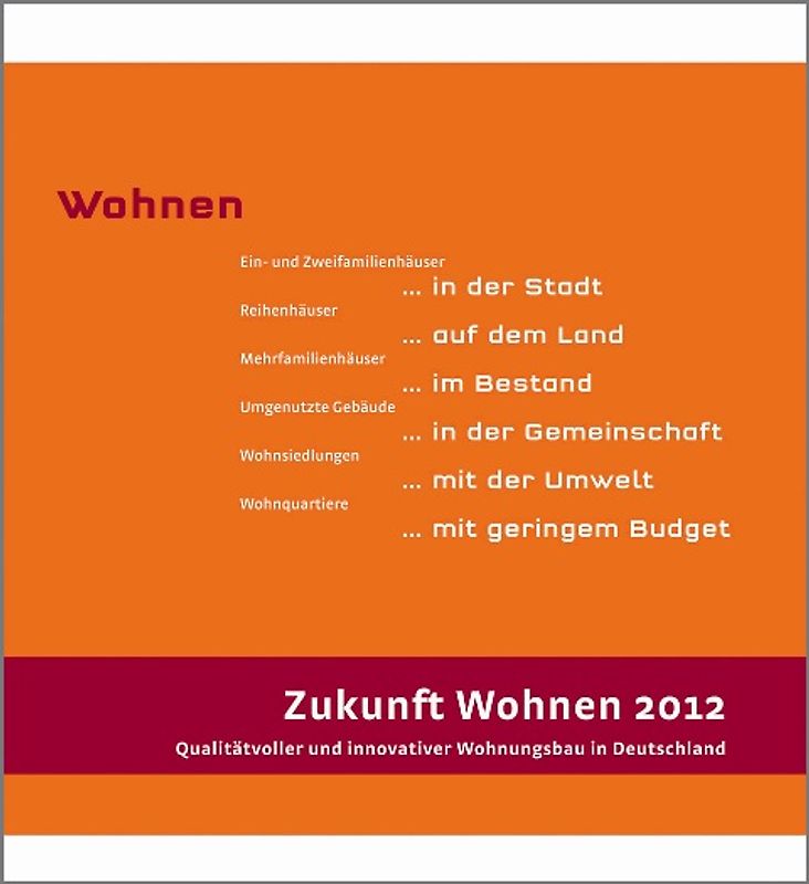 Zukunft Wohnen 2012