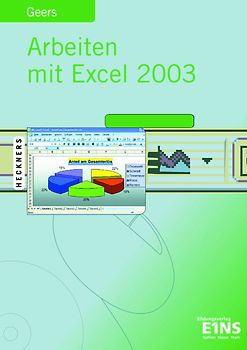 Arbeiten mit Excel 2003