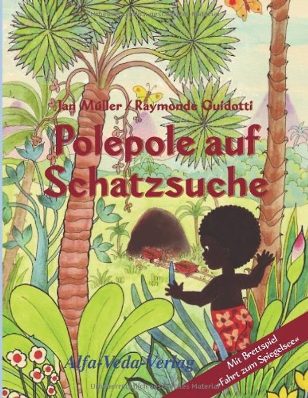 Polepole auf Schatzsuche