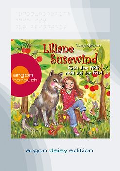 Liliane Susewind – Rückt dem Wolf nicht auf den Pelz! (DAISY Edition)
