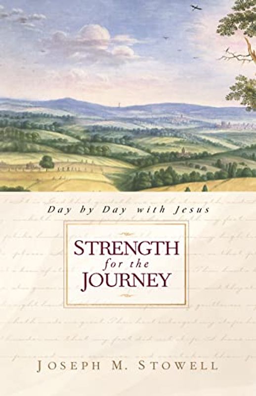 Strength for the Journey: Day by Day With Jesus