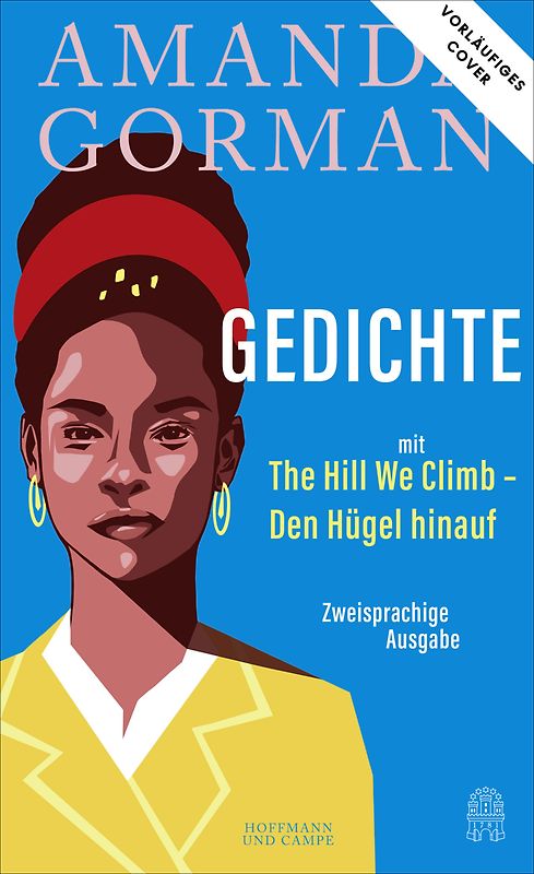 Was wir mit uns tragen – Call Us What We Carry: Zweisprachige Ausgabe