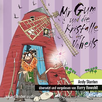 Mr Gum und die Kristalle des Unheils