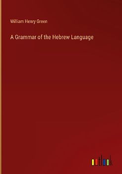 A Grammar of the Hebrew Language