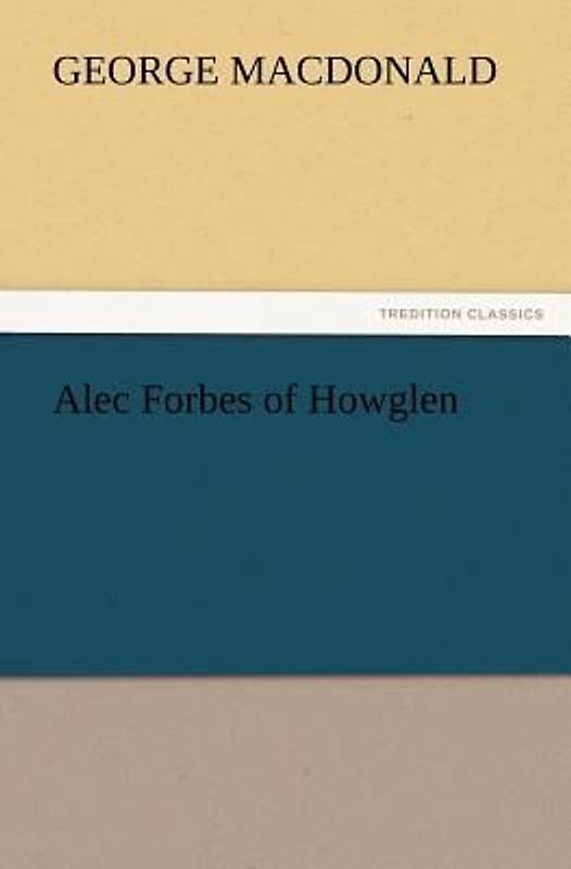 Alec Forbes of Howglen