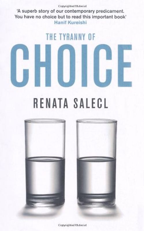 Choice (Big Ideas) - Renata Salecl