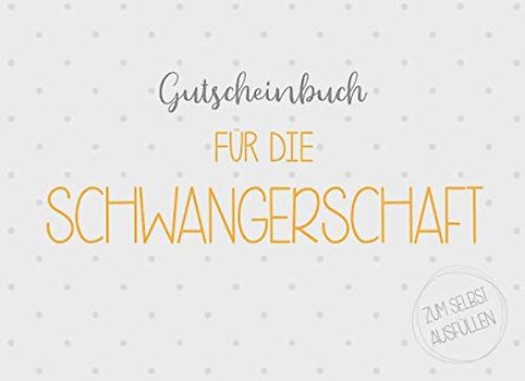 Gutscheinbuch für die Schwangerschaft zum selbst ausfüllen: 20 Gutscheine als Geschenk für für Schwangere und werdende Mütter, Geschenkidee zur Baby Shower Party