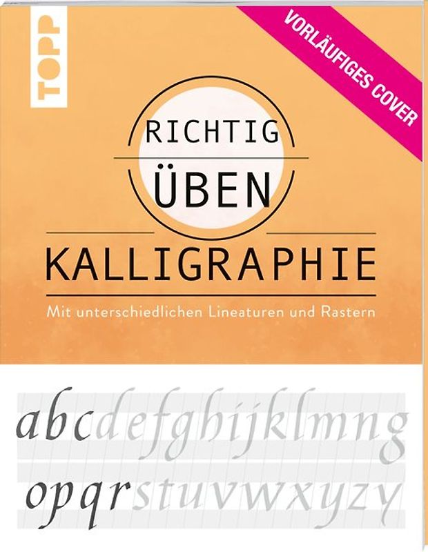 richtig üben Kalligraphie