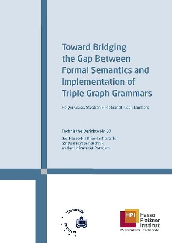 Toward bridging the gap between formal semantics and implementation of triple graph grammars