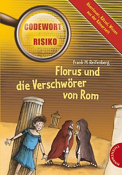 Florus und die Verschwörer von Rom