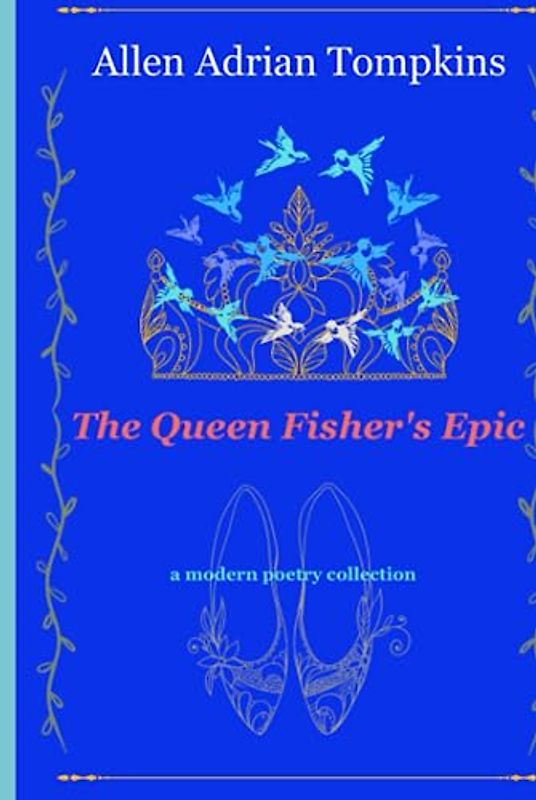 The Queen Fisher's Epic
