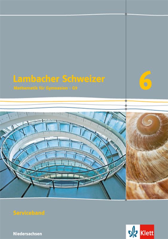 Lambacher Schweizer Mathematik 6 - G9. Ausgabe Niedersachsen
