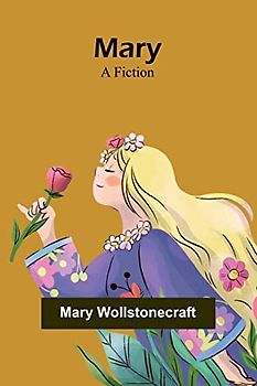 Mary: A Fiction