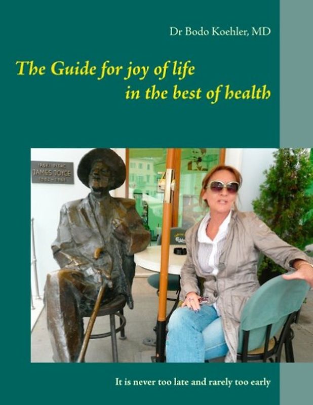 The Guide for joy of life in the best of health