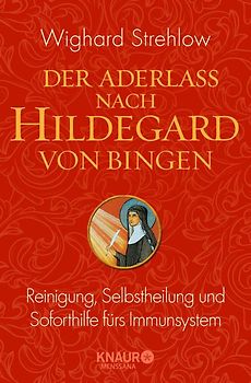 Der Aderlass nach Hildegard von Bingen