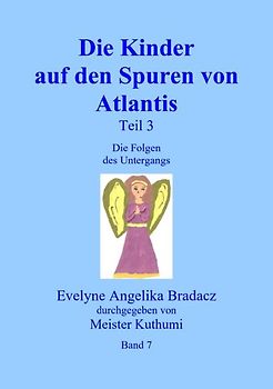 Die Kinder auf den Spuren von Atlantis Teil 3