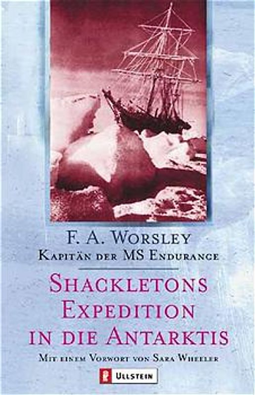 Shackletons Expedition in die Antarktis