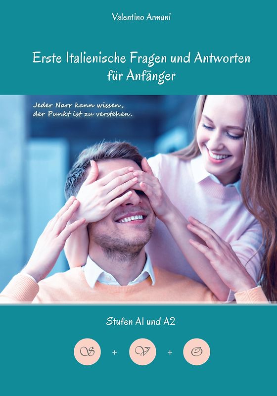 Erlerne Erste Italienische Fragen und Antworten für Anfänger