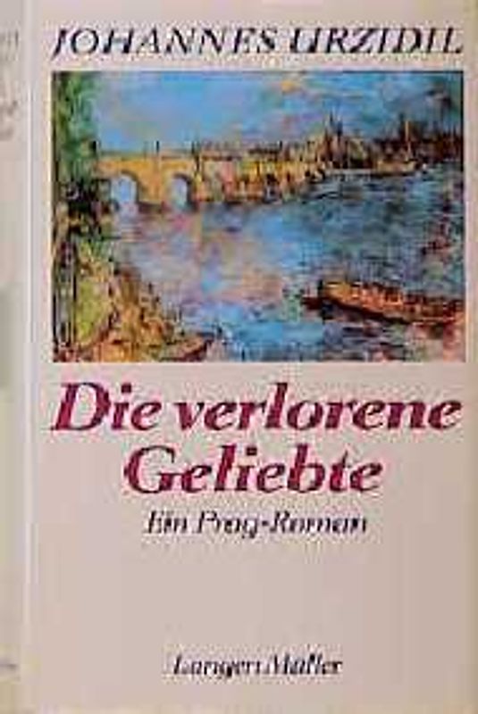 Die verlorene Geliebte. Ein Prag-Roman