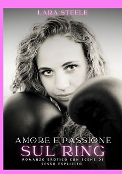 Amore e Passione sul Ring