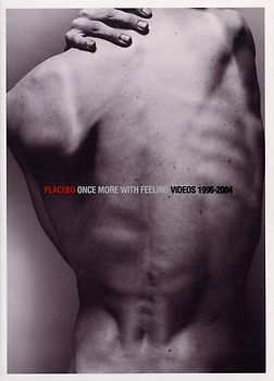 Placebo - Once More with Feeling: Videos 1996 - 2004