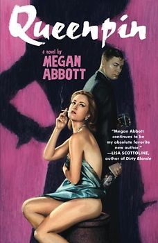 Queenpin: A Novel - Megan Abbott