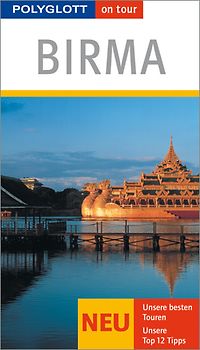 Birma. Polyglott on tour Reiseführer