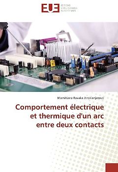 Comportement électrique et thermique d'un arc entre deux contacts